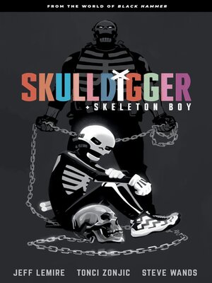 Skulldigger and Skeleton Boy, Volume 1 - ebook